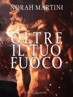 cover image of Oltre il tuo fuoco
